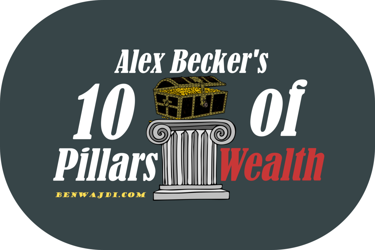 10 Pillars of Wealth Alex Becker